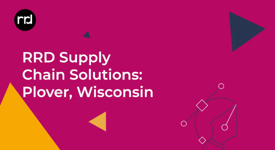 RRD Supply Chain Solutions: Plover, Wisconsin